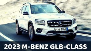 Mercedes GLB 2023: Cambios estéticos y mejoras mecánicas y tecnológicas.